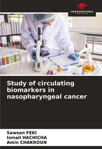 Produktbild: Study of circulating biomarkers in nasopharyngeal cancer