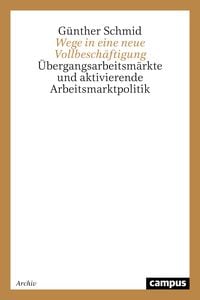 Produktbild: Wege in eine neue Vollbesch&auml;ftigung