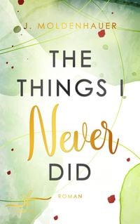 Produktbild: The Things I Never Did