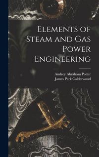 Produktbild: Elements of Steam and Gas Power Engineering