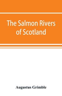 Produktbild: The salmon rivers of Scotland