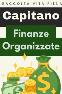 Produktbild: Finanze Organizzate (Raccolta Vita Piena, #19)