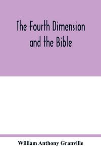 Produktbild: The fourth dimension and the Bible