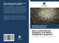 Produktbild: Neue vorbereitende Aufgaben und Makro-F&auml;higkeiten gedeihen