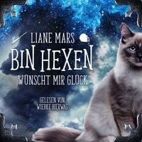 Produktbild: Bin Hexen: W&uuml;nscht mir Gl&uuml;ck