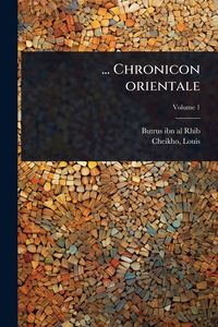 Produktbild: ... Chronicon orientale