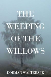 Produktbild: The Weeping of the Willows