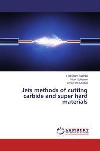 Produktbild: Jets methods of cutting carbide and super hard materials