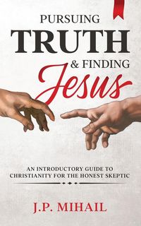 Produktbild: Pursuing Truth and Finding Jesus