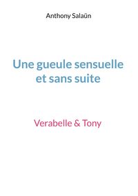 Produktbild: Une gueule sensuelle et sans suite