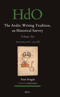 Produktbild: The Arabic Writing Tradition, an Historical Survey, Volume 6