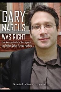 Produktbild: Gary Marcus Was Right