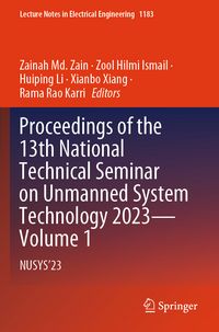 Produktbild: Proceedings of the 13th National Technical Seminar on Unmanned System Technology 2023&mdash;Volume 1