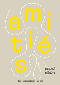 Produktbild: Amiti&eacute; et cr&eacute;ativit&eacute;s collectives
