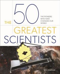 Produktbild: The 50 Greatest Scientists