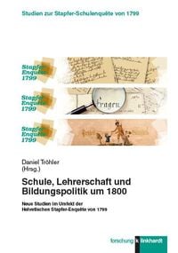 Produktbild: Schule, Lehrerschaft und Bildungspolitik um 1800
