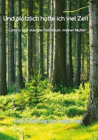Produktbild: Und pl&ouml;tzlich hatte ich viel Zeit