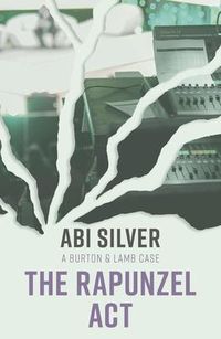 Produktbild: The Rapunzel Act, Volume 4