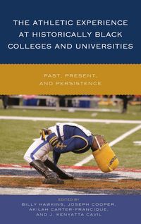 Produktbild: The Athletic Experience at Historically Black Colleges and Universities