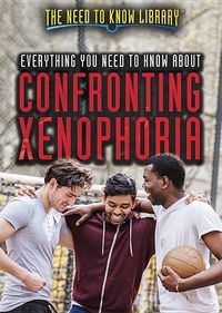 Produktbild: Everything You Need to Know about Confronting Xenophobia