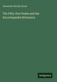Produktbild: The Fifty-first Psalm and the Encyclopaedia Britannica