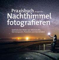 Produktbild: Praxisbuch Nachthimmel fotografieren