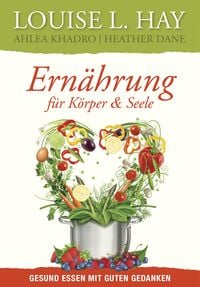 Produktbild: Ern&auml;hrung f&uuml;r K&ouml;rper und Seele