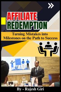 Produktbild: Affiliate Redemption: Turning Mistakes into Milestones on the Path to Success