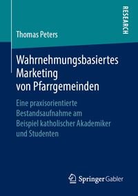 Produktbild: Wahrnehmungsbasiertes Marketing von Pfarrgemeinden