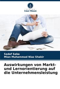 Produktbild: Auswirkungen von Markt- und Lernorientierung auf die Unternehmensleistung