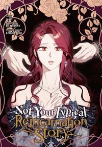 Produktbild: Not Your Typical Reincarnation Story, Vol. 1