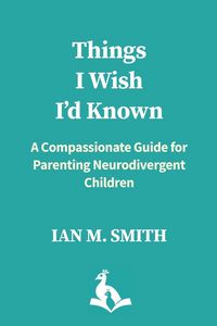 Produktbild: Things I Wish I'd Known