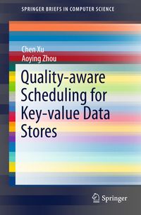 Produktbild: Quality-aware Scheduling for Key-value Data Stores