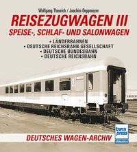 Produktbild: Reisezugwagen 3 - Speise-, Schlaf- und Salonwagen