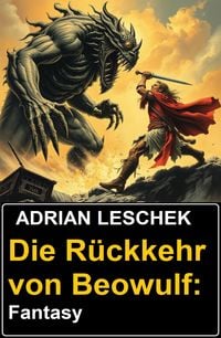 Produktbild: Die R&uuml;ckkehr von Beowulf: Fantasy