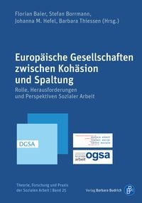 Produktbild: Europ&auml;ische Gesellschaften zwischen Koh&auml;sion und Spaltung