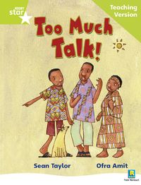 Bild vom Artikel Rigby Star Phonic Guided Reading Green Level: Too Much Talk Teaching Version vom Autor 