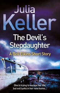 Produktbild: The Devil's Stepdaughter (A Bell Elkins Novella)