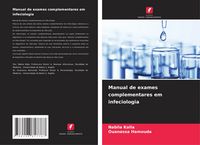 Produktbild: Manual de exames complementares em infeciologia