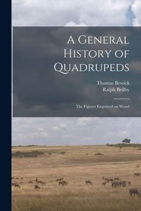 Produktbild: A General History of Quadrupeds