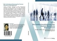 Produktbild: Die Institutionalisierung des Human Ressource Management