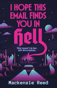Produktbild: I Hope This Email Finds You in Hell
