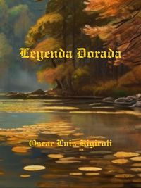 Produktbild: Leyenda Dorada (Mitos, Leyendas y Crimen, #1)