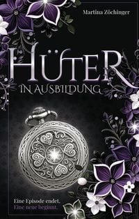 Produktbild: H&uuml;ter in Ausbildung - Eine Episode endet. Eine neue beginnt