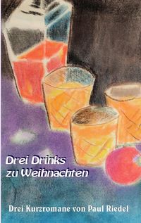 Produktbild: Drei Drinks zu Weihnachten