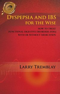 Produktbild: Dyspepsia and Ibs for the Wise