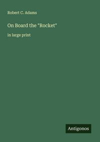 Produktbild: On Board the "Rocket"