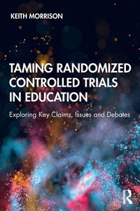 Produktbild: Taming Randomized Controlled Trials in Education