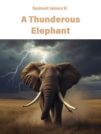 Produktbild: A Thunderous Elephant