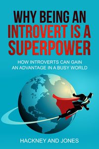 Produktbild: Why Being An Introvert Is A Superpower: How Introverts Can Gain An Advantage In A Busy World